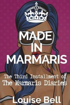 portada Made in Marmaris: The Marmaris Diaries (Book 3 in the series) (en Inglés)