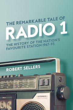 portada The Remarkable Tale of Radio 1 (en Inglés)