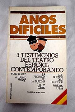 portada Años Difíciles 3 Testimonios del Teatro Español Contemporaneo