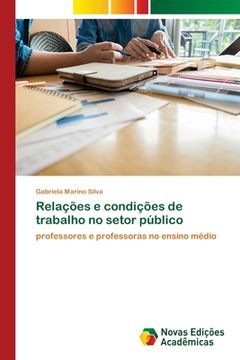 portada Relações e Condições de Trabalho no Setor Público: Professores e Professoras no Ensino Médio (in Portuguese)