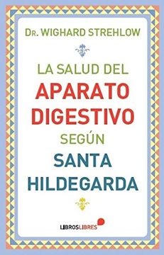 portada La Salud del Aparato Digestivo Según Santa Hildegarda