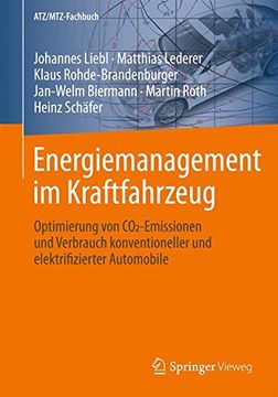 portada Energiemanagement im Kraftfahrzeug: Optimierung von CO2-Emissionen und Verbrauch konventioneller und elektrifizierter Automobile (ATZ/MTZ-Fachbuch) (German Edition)