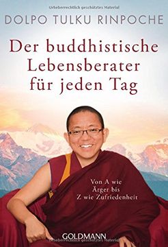 portada Der Buddhistische Lebensberater für Jeden Tag: Von a wie Ärger bis z wie Zufriedenheit (en Alemán)