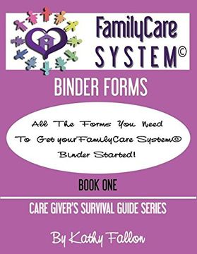 portada FamilyCare System Binder Forms: Book One of the Care Giver Survival Guide Series (en Inglés)