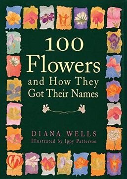 portada 100 Flowers and how They got Their Names 