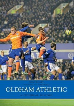 portada Oldham Athletic a Pictorial History (en Inglés)