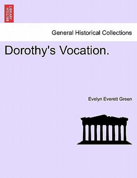 portada dorothy's vocation. (in English)