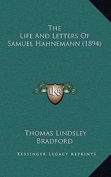 portada the life and letters of samuel hahnemann (1894) (en Inglés)