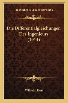 portada Die Differentialgleichungen Des Ingenieurs (1914) (en Alemán)