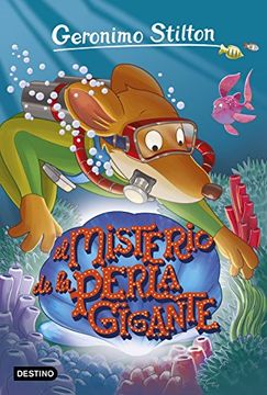 portada El Misterio de la Perla Gigante: Geronimo Stilton 57 (in Spanish)