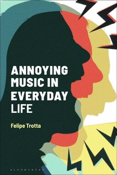 portada Annoying Music in Everyday Life (in English)