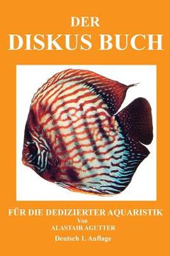 portada Der Diskus Buch: Für Die Dedizierter Aquaristik (en Inglés)