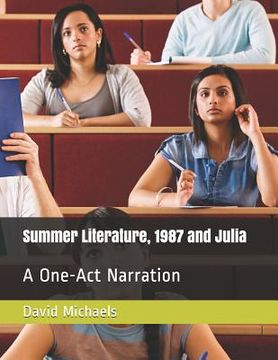 portada Summer Literature, 1987 and Julia: A One-Act Narration