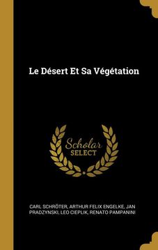 portada Le Désert et sa Végétation (in French)