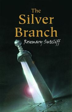 portada The Silver Branch (Eagle of the Ninth) (en Inglés)
