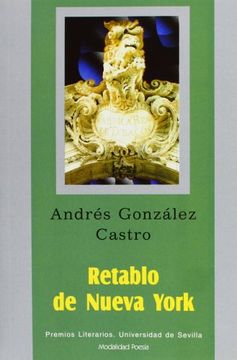 portada Retablo de Nueva York (Serie Premios Literarios de la Universidad de Sevilla. Poesía)