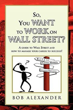 portada so, you want to work on wall street? (in English)