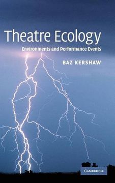 portada Theatre Ecology Hardback: Environments and Performance Events (en Inglés)