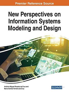 portada New Perspectives on Information Systems Modeling and Design (Advances in Computer and Electrical Engineering) (en Inglés)