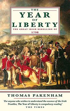portada The Year of Liberty: The Great Irish Rebellion of 1789: History of the Great Irish Rebellion of 1798 (en Inglés)