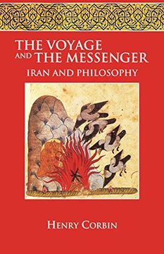 portada The Voyage and the Messenger: Iran & Philosophy (en Inglés)