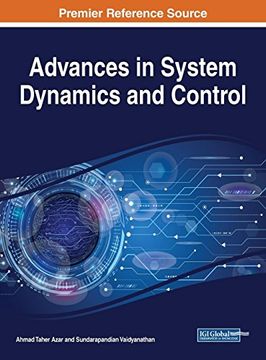portada Advances in System Dynamics and Control (Advances in Systems Analysis, Software Engineering, and High Performance Computing) (en Inglés)