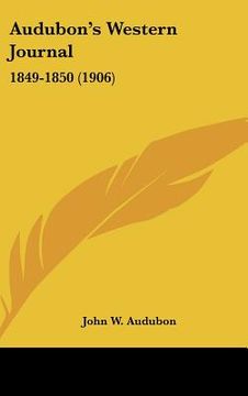 portada audubon's western journal: 1849-1850 (1906) (en Inglés)