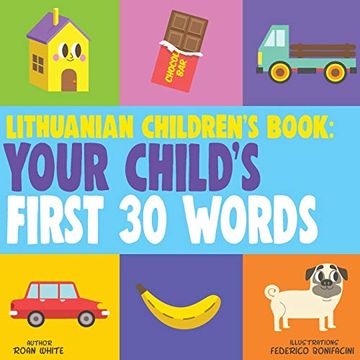 portada Lithuanian Children's Book: Your Child's First 30 Words (in English)