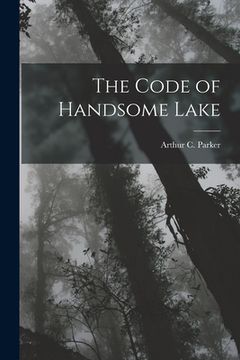 portada The Code of Handsome Lake (en Inglés)