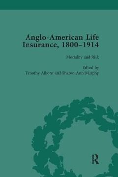 portada Anglo-American Life Insurance, 1800-1914 Volume 3 (en Inglés)