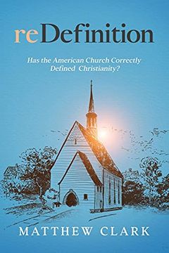 portada Redefinition: Has the American Church Correctly Defined Christianity? 