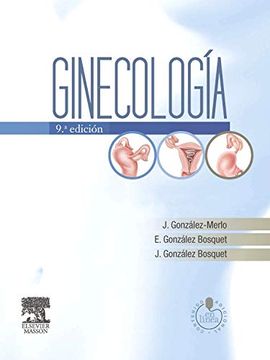 Libro Ginecología, Jesús González Merlo, ISBN 9788445824030. Comprar en  Buscalibre