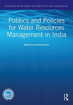 portada Politics and Policies for Water Resources Management in India (Routledge Special Issues on Water Policy and Governance) 