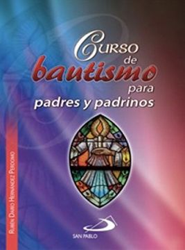 portada Curso de Bautismo Para Padres y Padrinos (in Spanish)