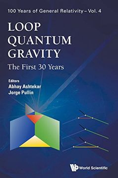 portada Loop Quantum Gravity: The First 30 Years (100 Years of General Relativity)