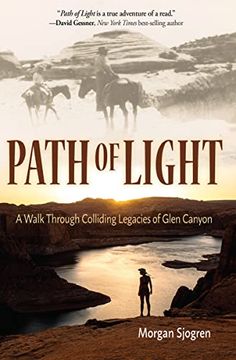 portada Path of Light: A Walk Through Colliding Legacies of Glen Canyon (en Inglés)