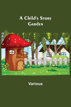 portada A Child's Story Garden