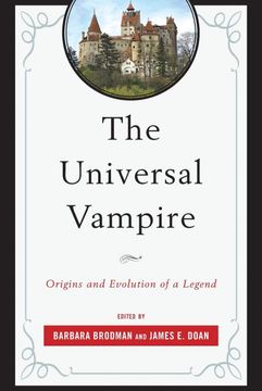 portada The Universal Vampire: Origins and Evolution of a Legend 