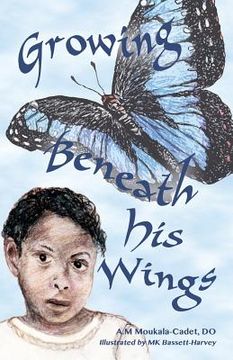 portada Growing Beneath His Wings (en Inglés)