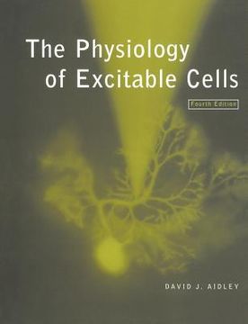 portada The Physiology of Excitable Cells 4th Edition Paperback (en Inglés)