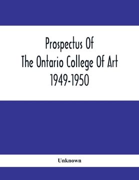 portada Prospectus Of The Ontario College Of Art: 1949-1950 (en Inglés)