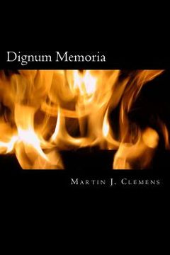 portada Dignum Memoria: Essays of note from the turn of the Millennium (en Inglés)