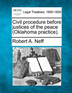 portada civil procedure before justices of the peace (oklahoma practice). (en Inglés)