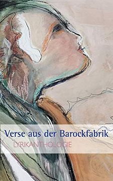 portada Verse aus der Barockfabrik: Lyrikanthologie (in German)