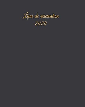 portada Livre de Réservation 2020: Pour Restaurants, Bistrots et Hôtels - 370 Pages - 1 Jour=1 Page 