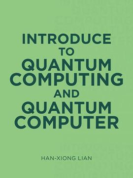 portada Introduce to Quantum Computing and Quantum Computer (en Inglés)