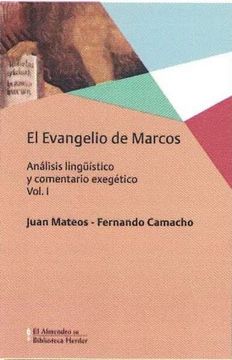portada El Evangelio de Marcos (Vol. I): Analisis Linguistico y Comentario Exegetico