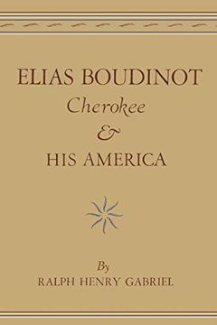 portada Elias Boudinot Cherokee and his America (The Civilization of the American Indian Series) (en Inglés)