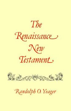 portada the renaissance new testament: john 13:31-20:18, mark 14:22-16:13, luke 22:24-24:33