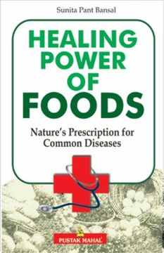 portada Healing Power of Foods: Nature's Prescription for Common Diseases (en Inglés)